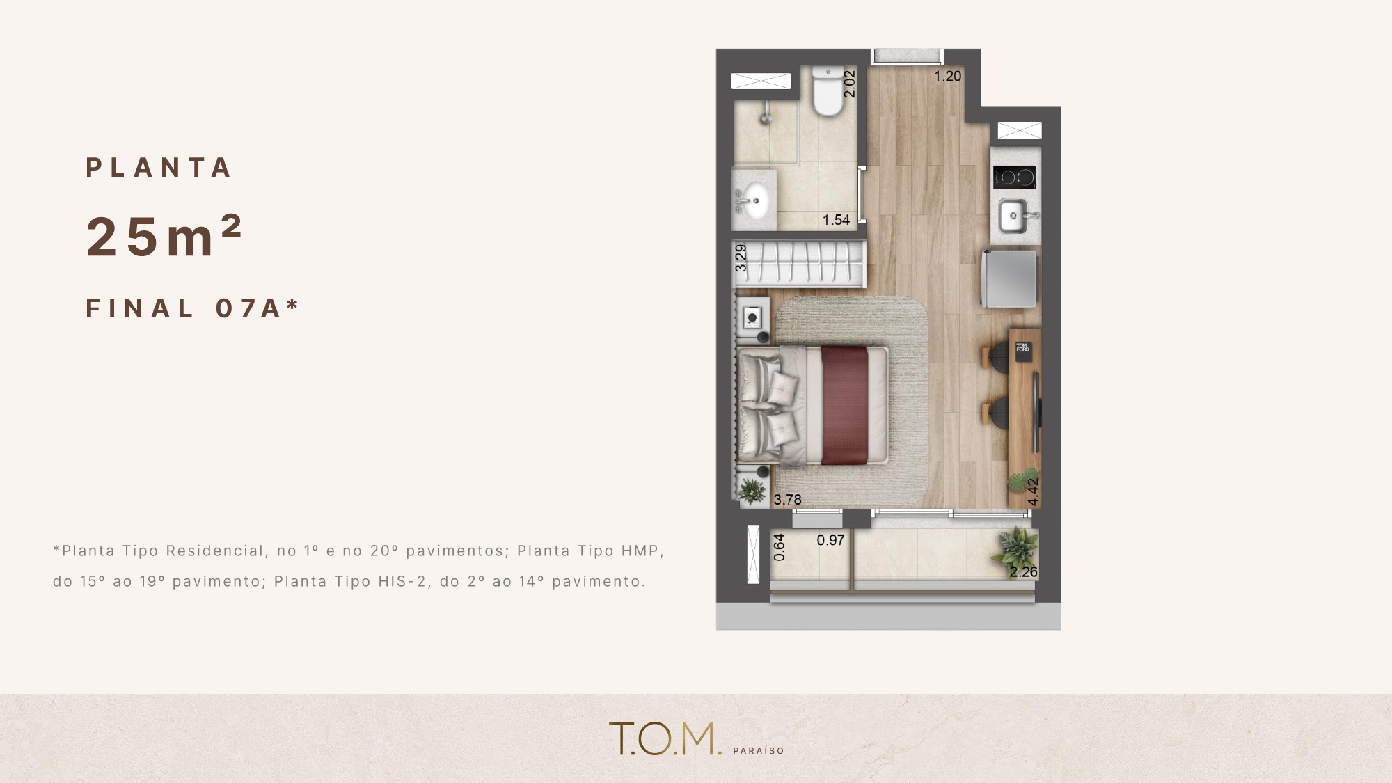 Planta 25 m² — Final 07A do T.O.M. Paraíso